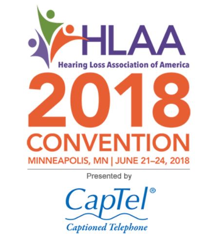 HLAA 2018 National Convention, Minneapolis, MN, June 21-24, 2018